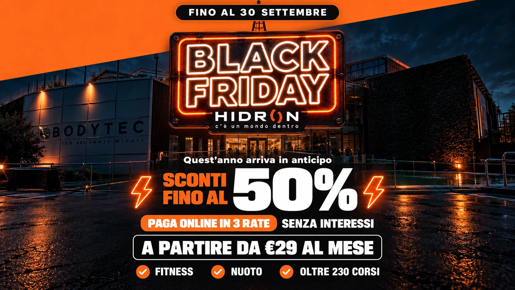 Black Friday 2026 Hidron Black Friday Hidron: sconti fino al 50%, da 29 euro al mese, fino al 30 settembre